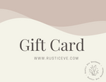 Rustic Eve Gift Card